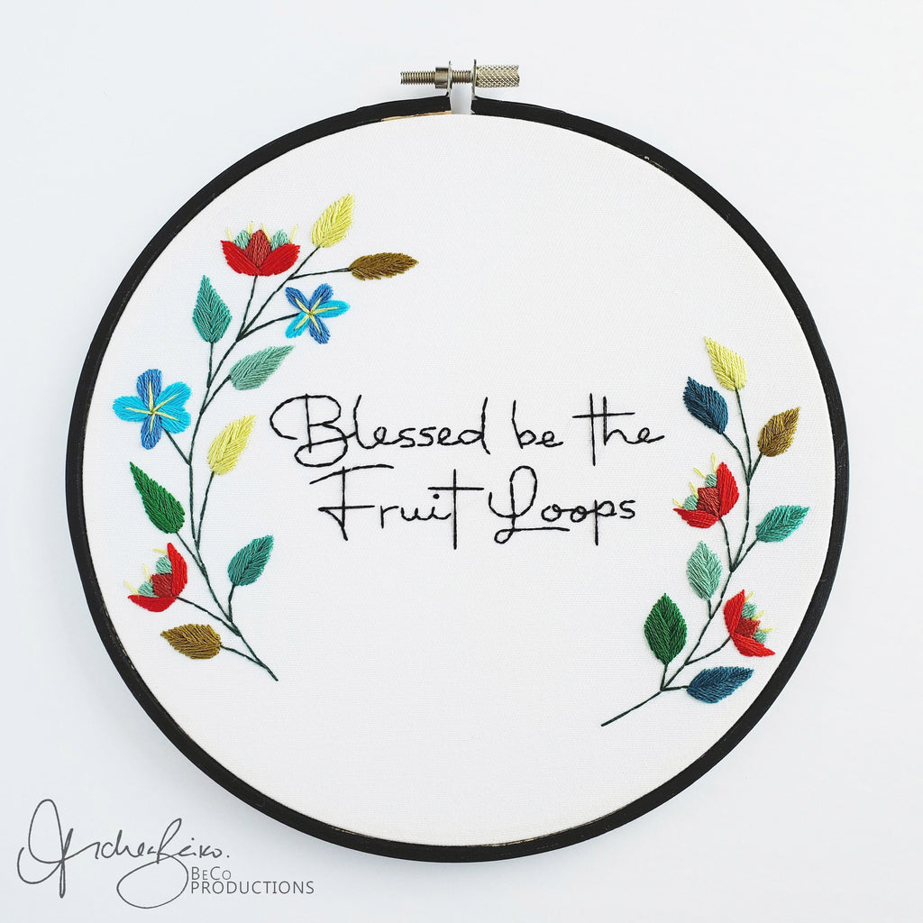 Blessed Be The Fruit Loops Floral Wreath - PDF Digital Download Embroidery Pattern & Guide