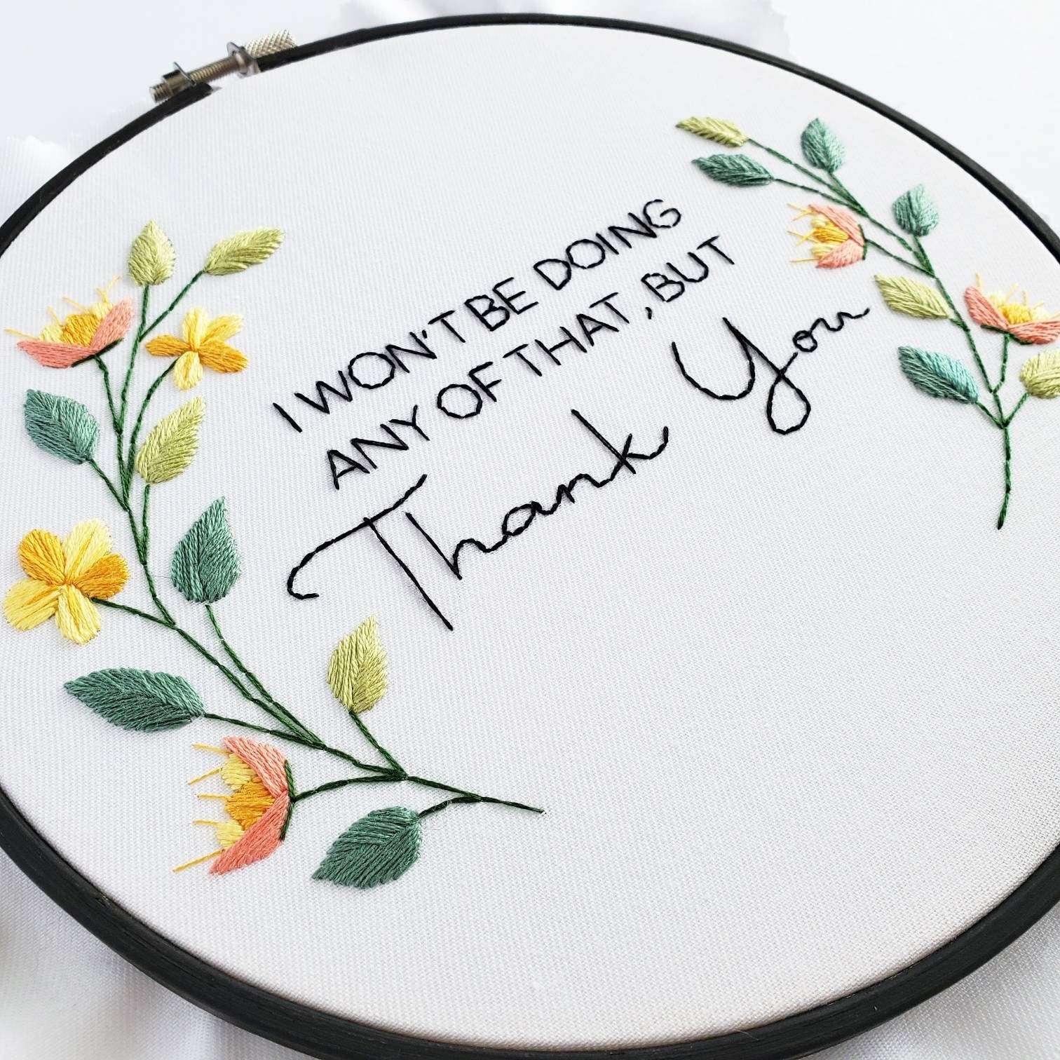 I Won't Be Doing Any Of That, But Thank You - PDF Digital Download Embroidery Pattern & Guide