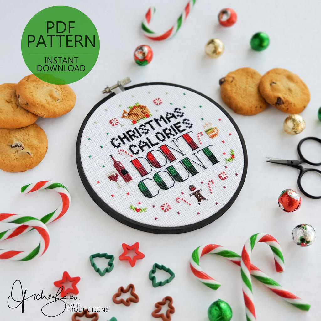 Christmas Calories Don't Count - PDF Digital Download Cross Stitch Pattern & Guide