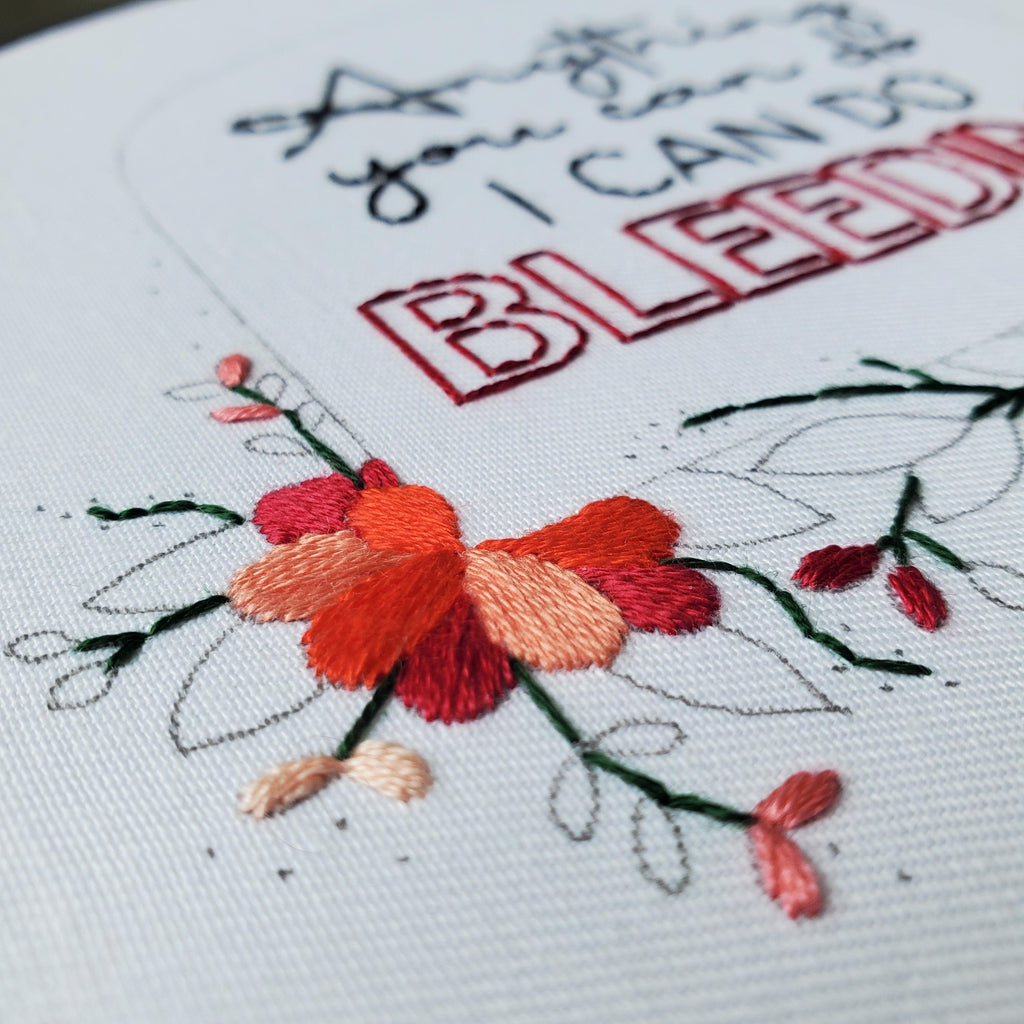 Anything You Can Do I Can Do Bleeding - PDF Digital Download Embroidery Pattern & Guide