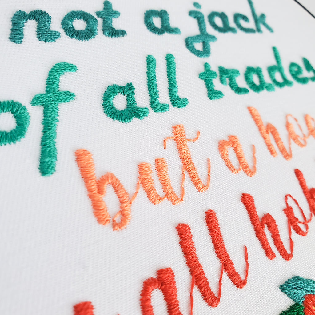 Not A Jack Of All Trades But A Hoe Of All Hobbies - PDF Digital Download Embroidery Pattern & Guide