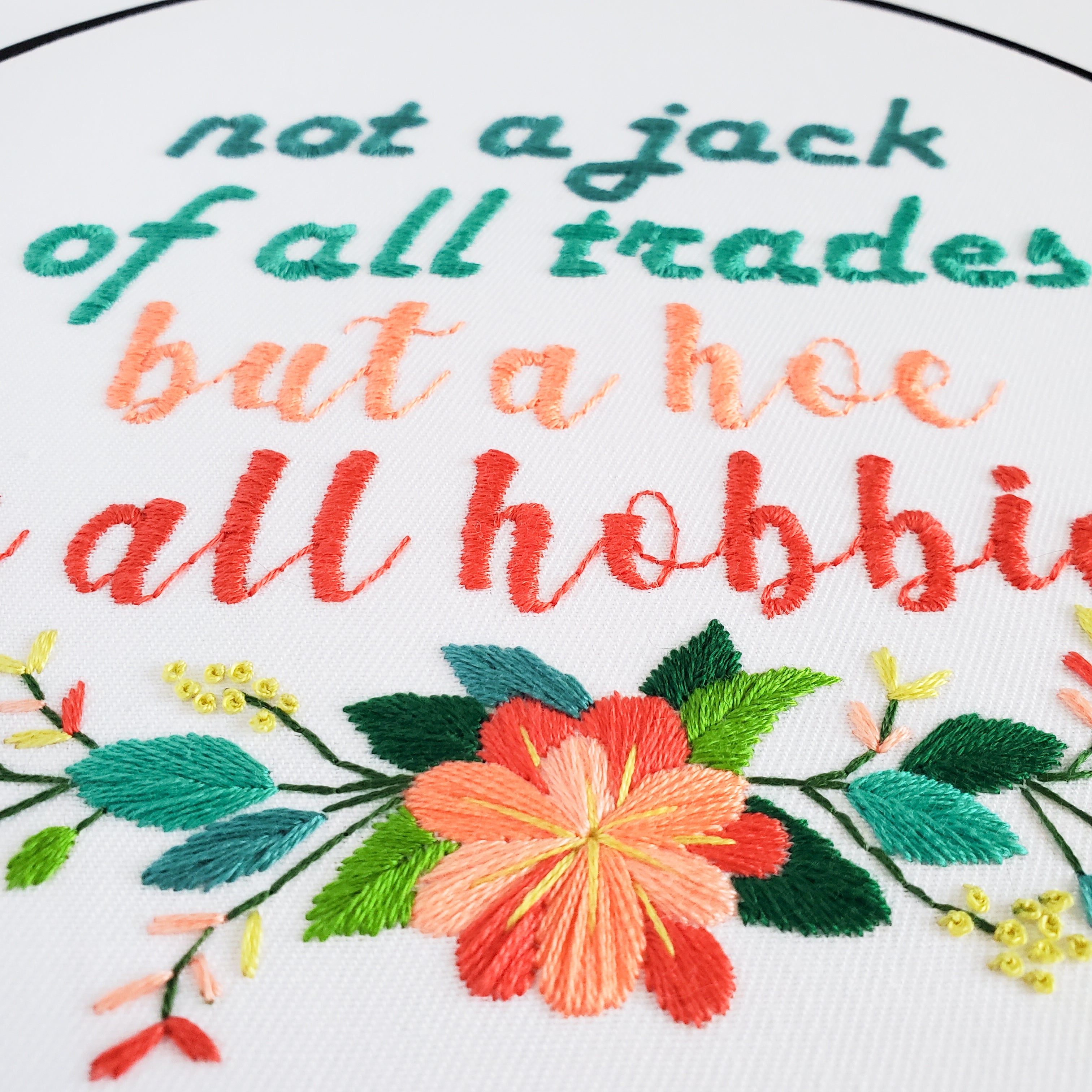 Not A Jack Of All Trades But A Hoe Of All Hobbies - PDF Digital Download Embroidery Pattern & Guide