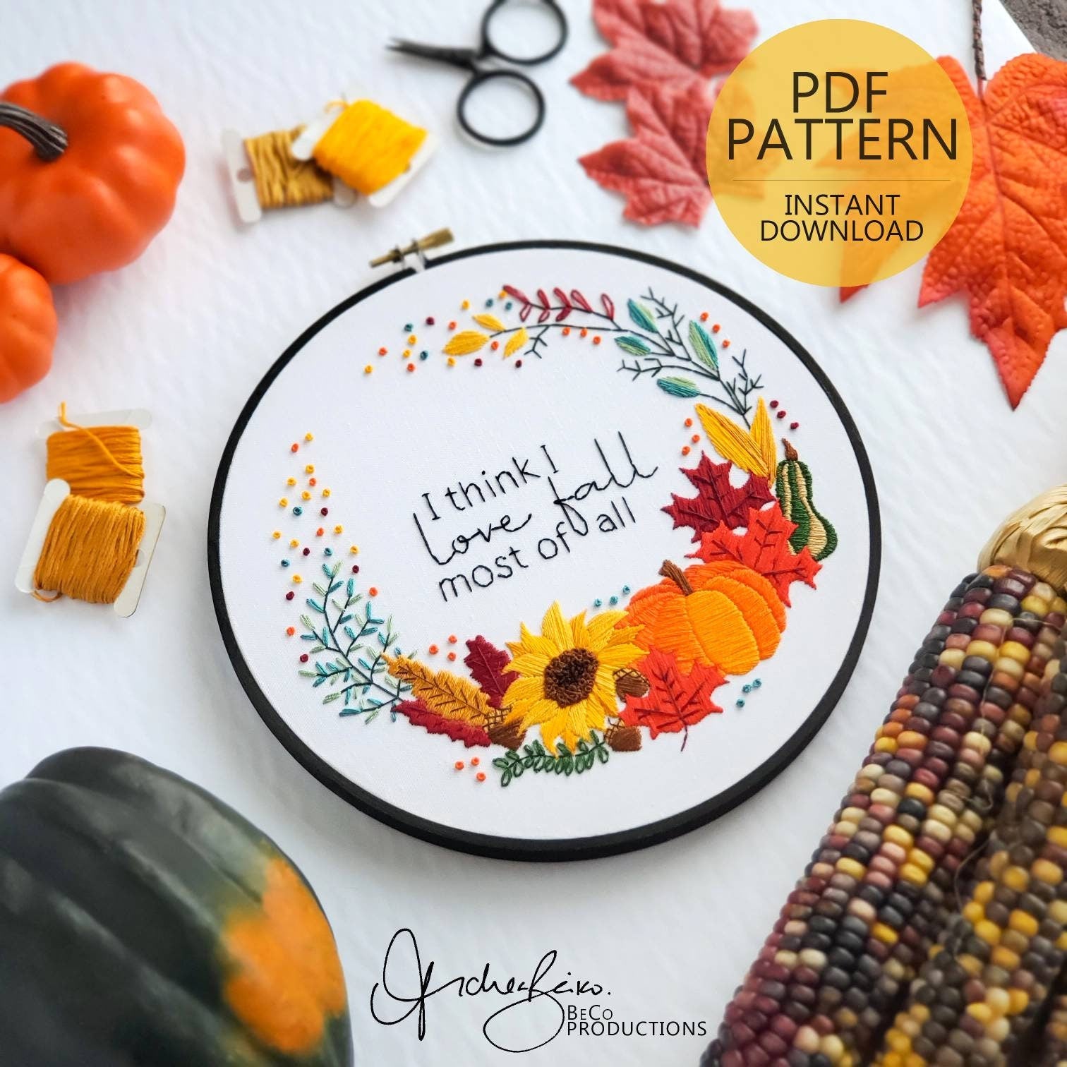 I Think I Love Fall Most Of All -PDF Digital Download Embroidery Pattern & Guide