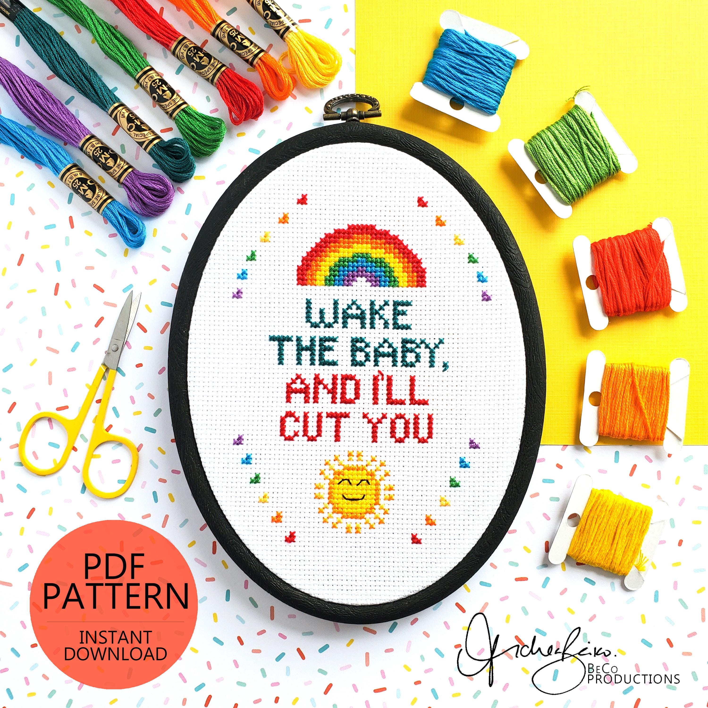 Wake The Baby, And I'll Cut You - PDF Digital Download Cross Stitch Pattern & Guide