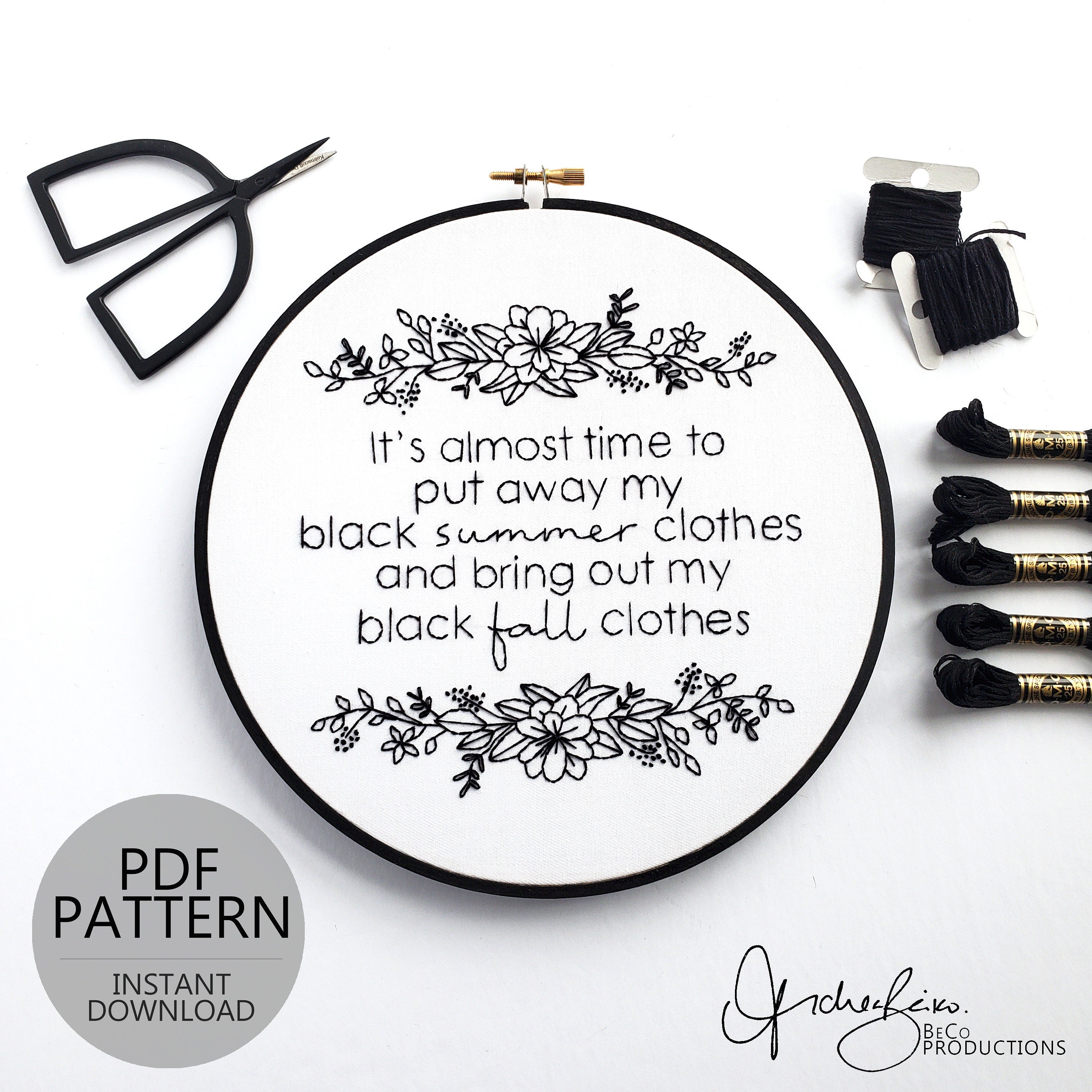 Funny Black Clothes Quote - PDF Digital Download Embroidery Pattern & Guide
