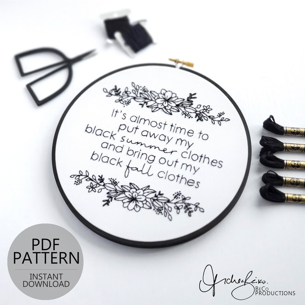 Funny Black Clothes Quote - PDF Digital Download Embroidery Pattern & Guide
