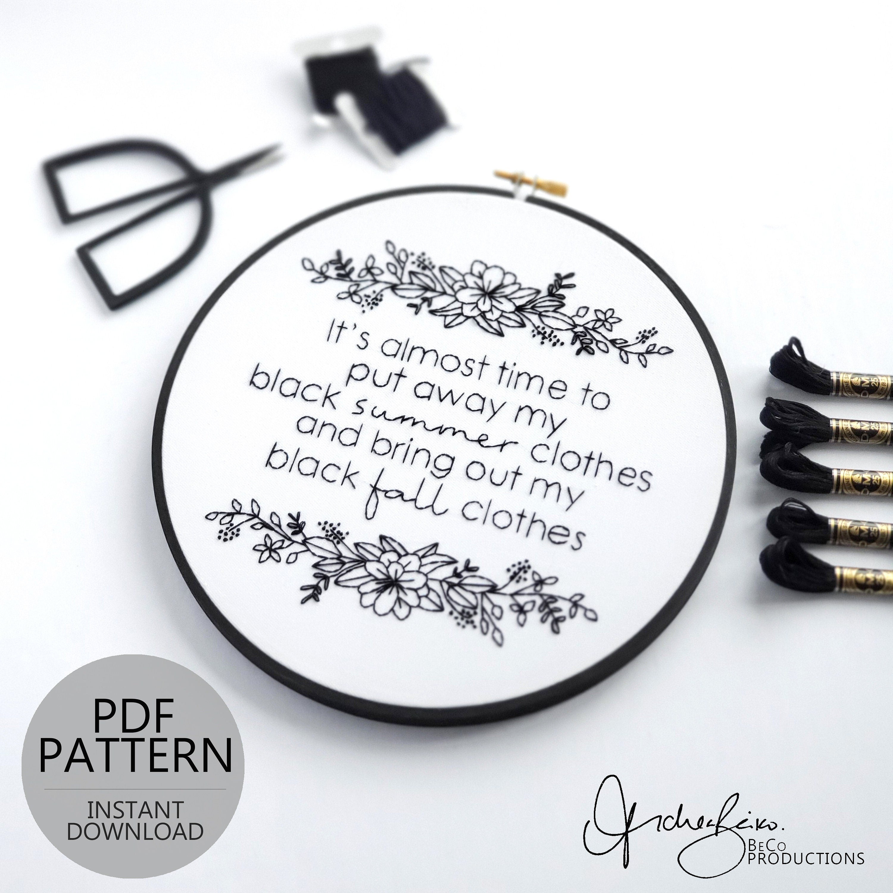 Funny Black Clothes Quote - PDF Digital Download Embroidery Pattern & Guide