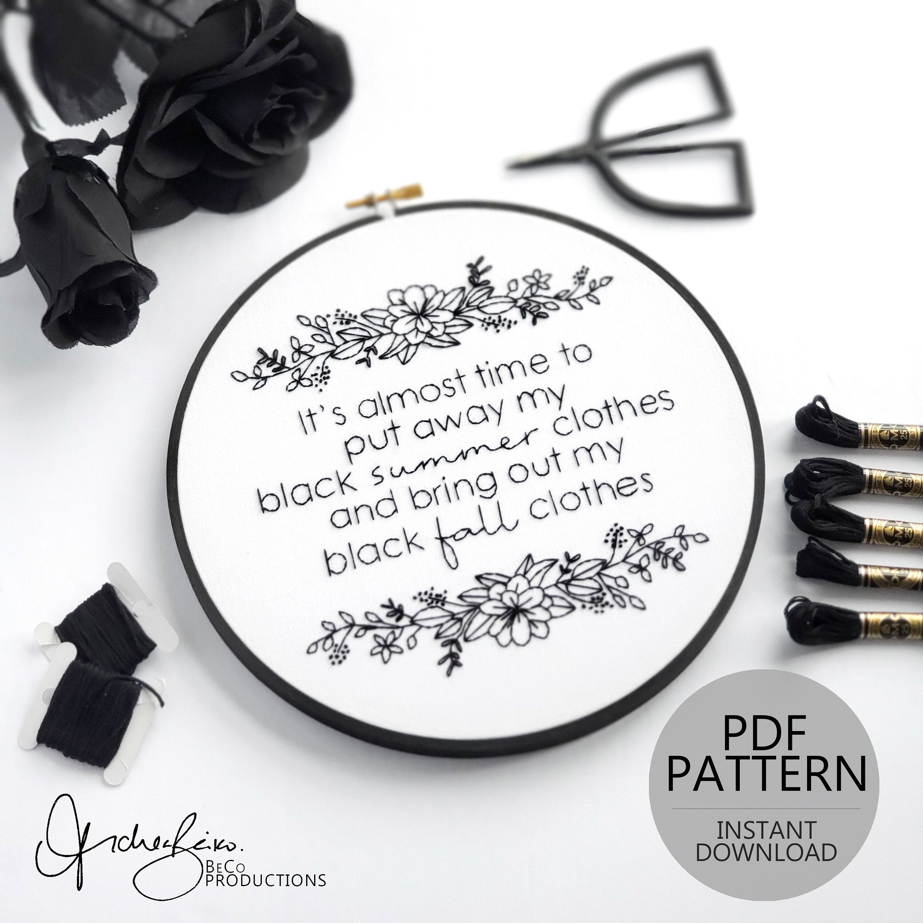 Funny Black Clothes Quote - PDF Digital Download Embroidery Pattern & Guide