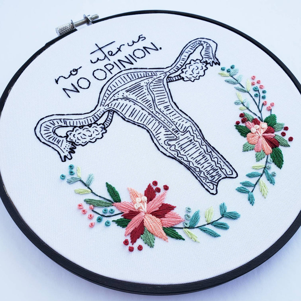 No Uterus No Opinion - Floral Uterus Anatomy PDF Digital Download Embroidery Pattern & Guide