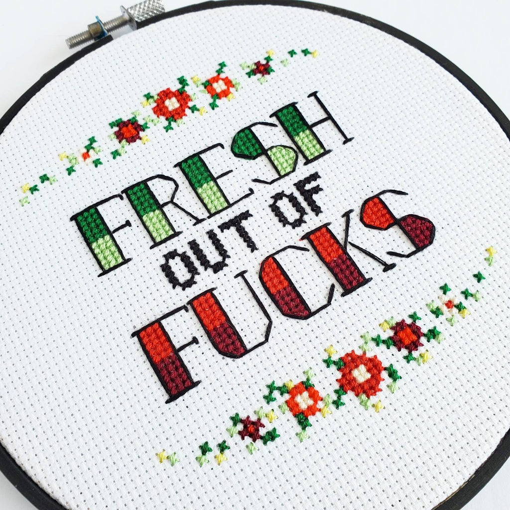 Fresh Out Of Fucks - PDF Digital Download Cross Stitch Pattern & Guide
