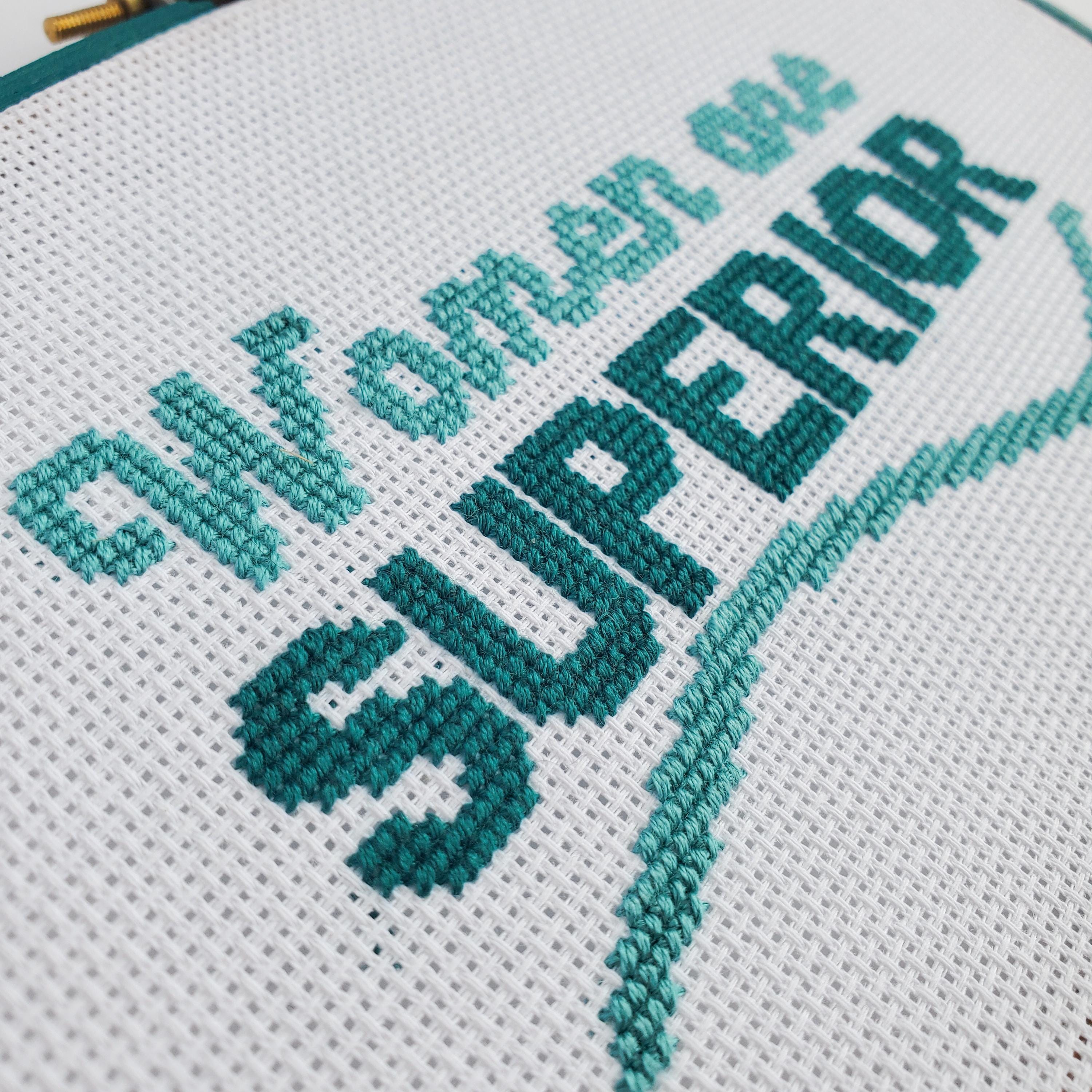 Women Are SUPERIOR - PDF Digital Download Cross Stitch Pattern & Guide