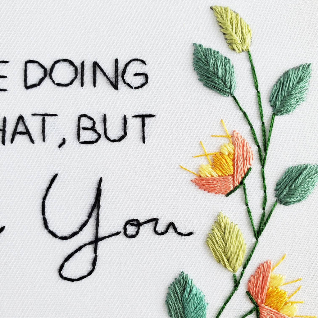I Won't Be Doing Any Of That, But Thank You - PDF Digital Download Embroidery Pattern & Guide