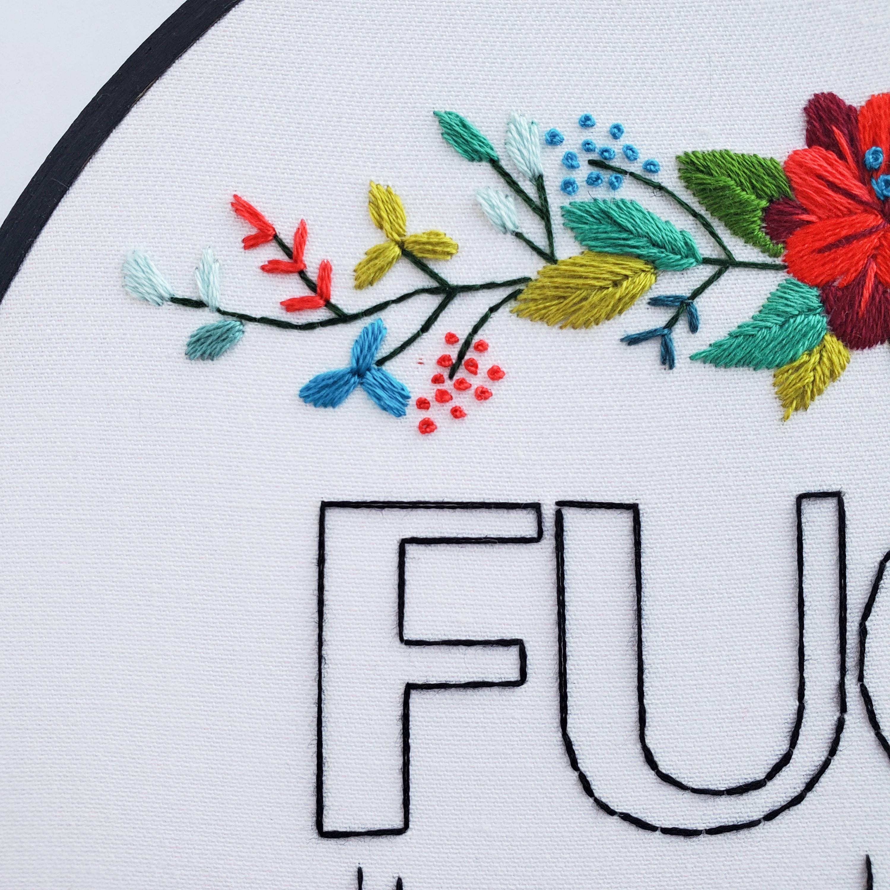 Fuck The Patriarchy Floral - PDF Digital Download Embroidery Pattern & Guide
