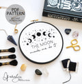 The Moon Made Me Do It - Moon Phase Design - PDF Digital Download Embroidery Pattern & Guide