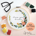 Chase Your Dreams Floral Wreath - PDF Digital Download Embroidery Pattern & Guide