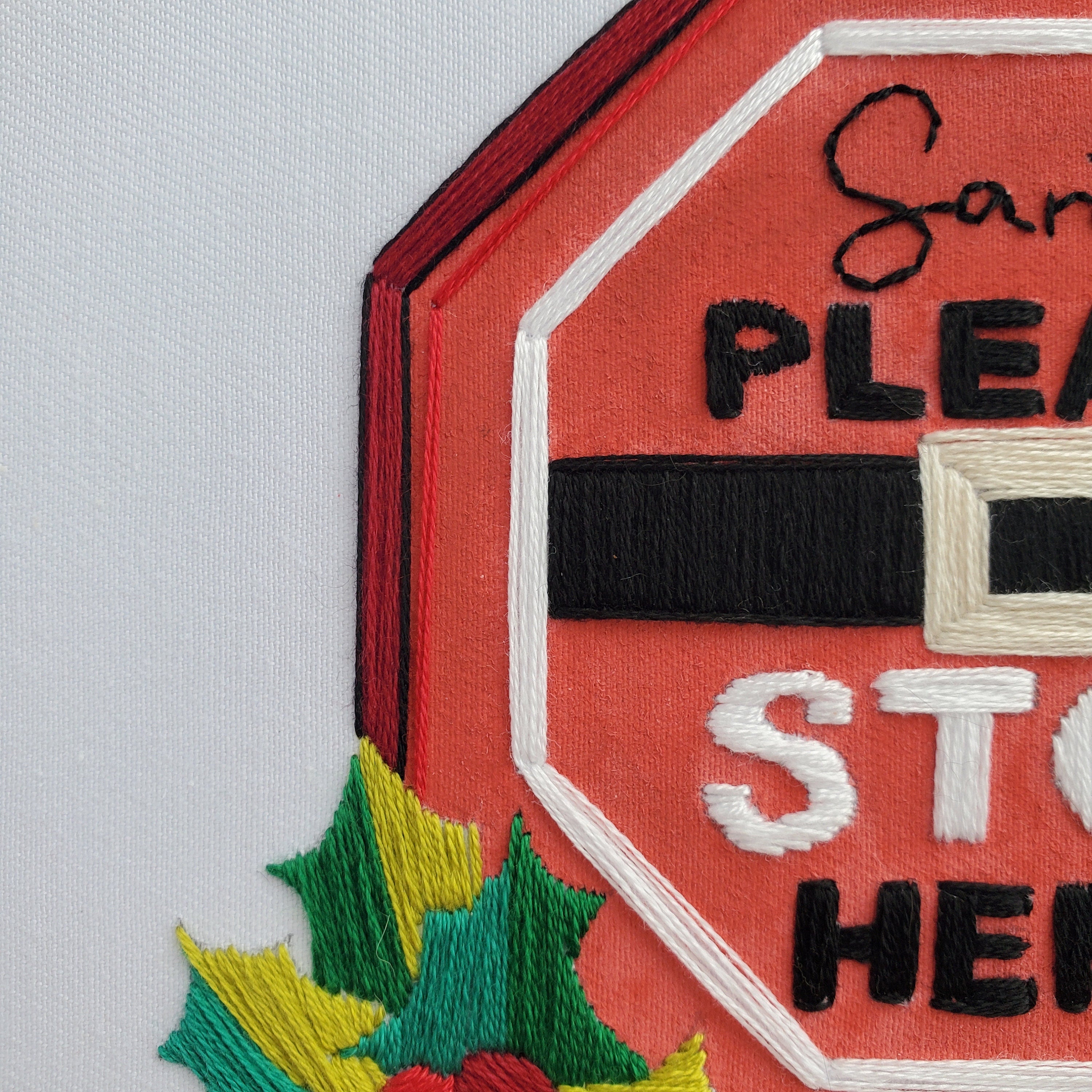 Santa, Please Stop Here - PDF Digital Download Embroidery Pattern & Guide