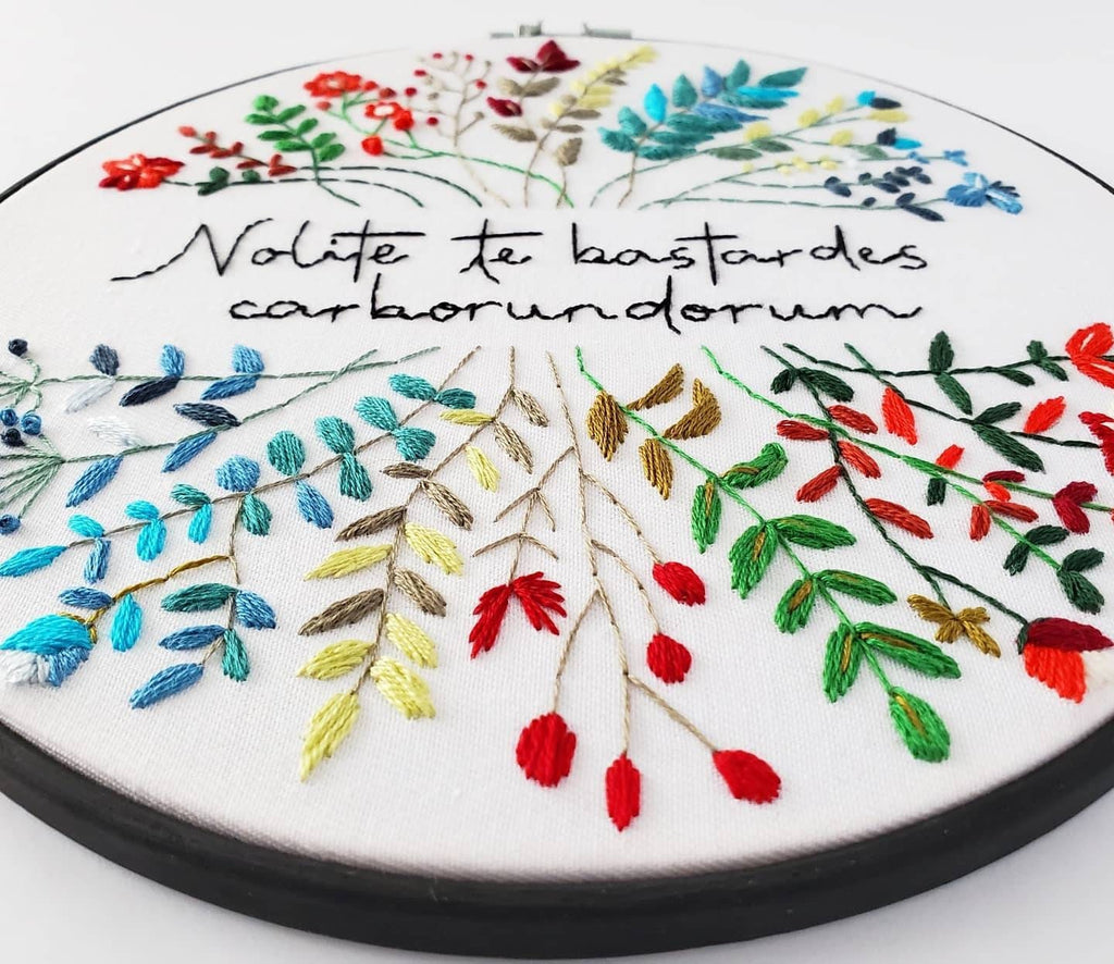Nolite te Bastardes Carborundorum - PDF Digital Download Embroidery Pattern & Guide