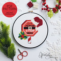 Santa, Please Stop Here - PDF Digital Download Embroidery Pattern & Guide