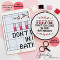 Please Don't Do Coke In Our Bathroom - PDF Digital Download Cross Stitch Pattern & Guide